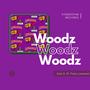 Woodz (feat. Fatty Loweyez) [Explicit]