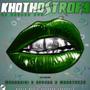 Khothostrofa (feat. Mshushisi, Spouks & Mac'Steeze)