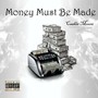 MONEY MUST BE MADE (Explicit)