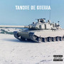 Tanque de Guerra (Explicit)