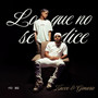 Lo Que No Se Dice (Explicit)