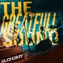 The Greatfull Sound (Live) [Explicit]