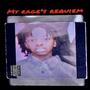 My Rage's Requiem (Explicit)