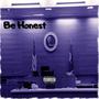 Be Honest (feat. Junior B) [Explicit]