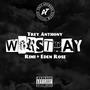 WORST DAY (feat. Rimi & Eden Rose) [Explicit]