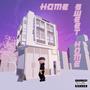 Home Sweet Home (Explicit)