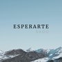 Esperarte