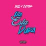 Ella Esta Dura (Explicit)