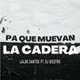 PA QUE MUEVAN LAS CADERAS (feat. Laloo Santos)