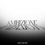 Ambizione (Explicit)