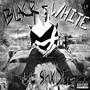 Black + White (Explicit)