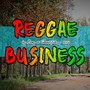 Reggae Business (Freestyle)