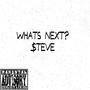 Whats Next (Explicit)