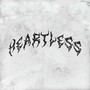 Heartless (Explicit)