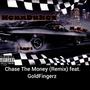 Chase The Money (Explicit)