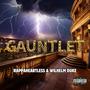 Gauntlet (feat. Wilhelm Duke) [Explicit]