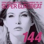 Super Eurobeat Vol. 144