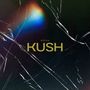 Kush (Explicit)