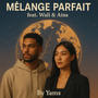 Mélange Parfait