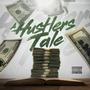 A Hustlers Tale (feat. Duke Steezy) [Explicit]