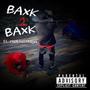 Baxk2Baxk (feat. Xhapo & DaRealMaya) [Explicit]