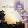 Sabi Ni Lolo