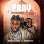 Pray (Explicit)