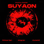 Suyaon (Explicit)