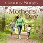 Country Songs for Mother's Day