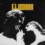 Elysium (Explicit)