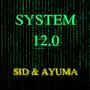 System 12.0