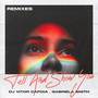 Tell and Show You (Remixes)