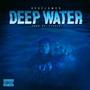 Deep Water (Explicit)
