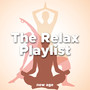 The Relax Playlist: la Miglior Musica Strumentale per Meditazione con Suoni della Natura