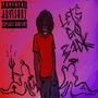 Lets Go Back (Explicit)