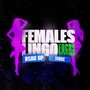 Females Lingo (Focus Version) [Explicit]