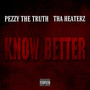 Know Better (Explicit)