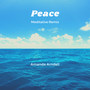 Peace (Meditative) [Remix]