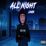 All Night (Explicit)