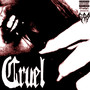 Cruel (Explicit)