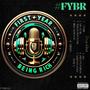 #FYBR (feat. N.O.N Von, DJ Beast Baltimore, Nu Blacc & XoxoDeej) [Explicit]