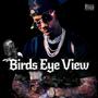 Birds Eye View (Explicit)