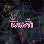 WHAT!? (Explicit)