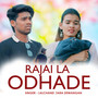 Rajai La Odhade