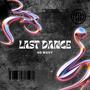 Last Dance (Explicit)