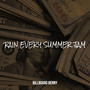 Rain Every Summer Jam (Explicit)