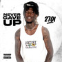 Never Gave Up (Explicit)