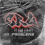 No problems (Sam Lunacy remix) [Explicit]