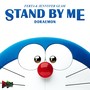 Stand By Me, Doraemon