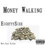 Money Walking (Explicit)